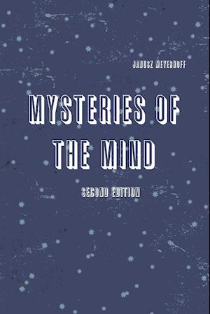 Mysteries of the Mind Second Edition