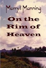 Merryll Manning On the Rim of Heaven 