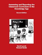 Assessing and Reporting the Classroom Curriculum in the Knowledge Age