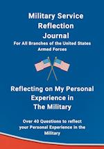 My Experience in The Military, My Self Reflection Military Journal 