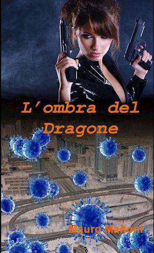 L'Ombra Del Dragone