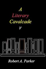 A Literary Cavalcade-V