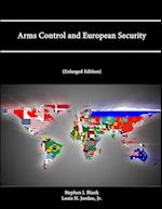 Arms Control and European Security (Enlarged Edition) 