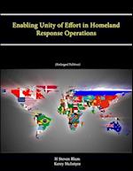 Enabling Unity of Effort in Homeland Response Operations (Enlarged Edition) 