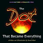 The Dot That Became Everything