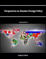 Perspectives on Russian Foreign Policy (Enlarged Edition) 