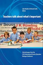 Teachers Talk about What's Important