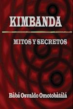 Kimbanda - Mitos y Secretos