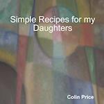Simple Recipes for my Daughters 