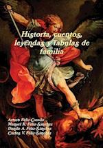 Historia, Cuentos, Leyendas y Fabulas de Familia