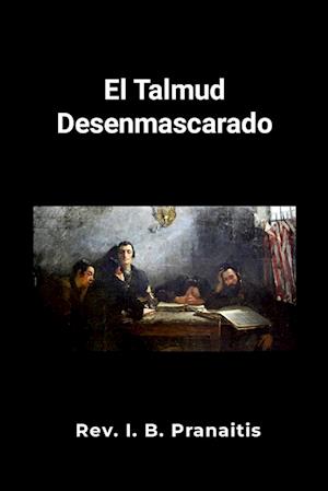 El Talmud desenmascarado