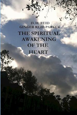 THE SPIRITUAL AWAKENING OF THE HEART