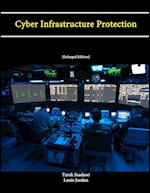 Cyber Infrastructure Protection [Enlarged Edition] 