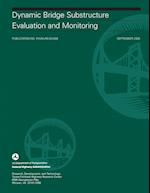 Dynamic Bridge Substructure Evaluation and Monitoring 