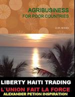 LIBERTY HAITI TRADING  AGRIBUSINESS