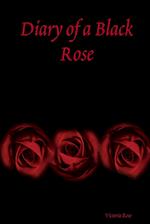 Diary of a Black Rose 