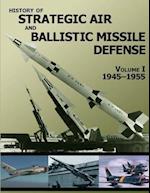 History of Strategic Air and Ballistic Missile Defense