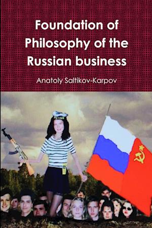 Foundation of philosophy of the Russian business