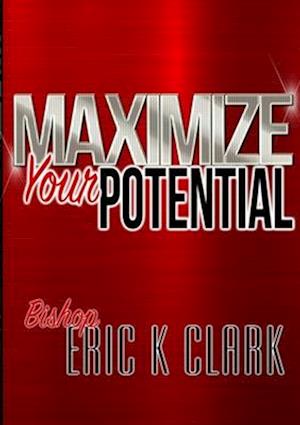 Maximize Your Potential