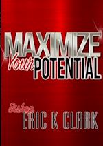 Maximize Your Potential 