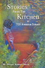 Stories From the Kitchen at 720 Johnson Street 