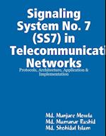 Signaling System No. 7 (SS7) in Telecommunication Networks 