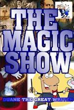 THE MAGIC SHOW 