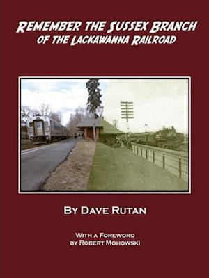 Remember the Sussex Branch of the Lackawanna Railroad