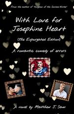 With Love for Josephine Heart