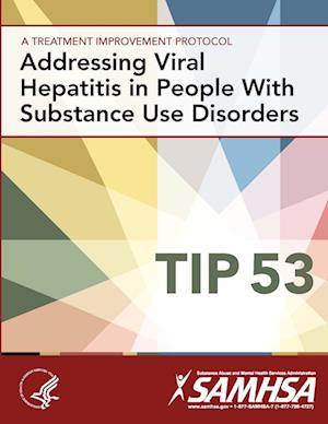 Addressing Viral Hepatitis in People With Substance Use Disorders