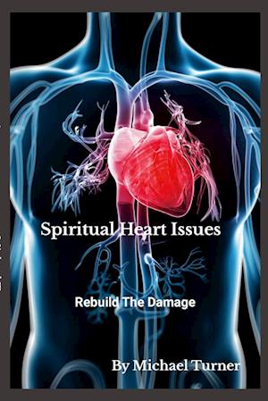 Spiritual Heart Issues