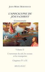 L'APOCALYPSE DE JÉSUS-CHRIST Vol. 2