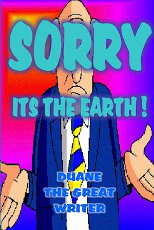 SORRY!  ITS THE EARTH!