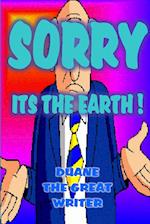 SORRY!  ITS THE EARTH!