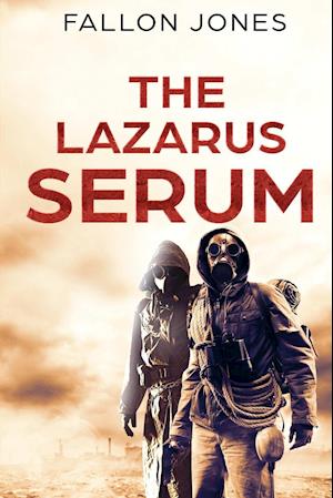 The Lazarus Serum