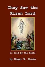 They Saw The Risen Lord