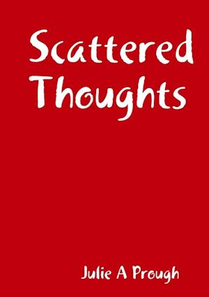 Scattered Thoughts