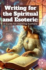 Writing for the Spiritual and Esoteric