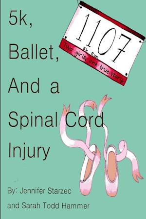 5k, Ballet, and a Spinal Cord Injury