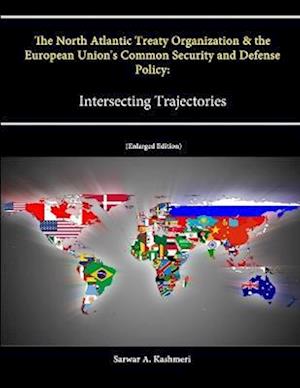 The North Atlantic Treaty Organization and the European Union's Common Security and Defense Policy