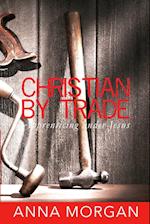 Christian By Trade