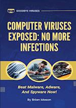 Computer Viruses Exposed