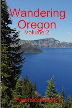 Wandering Oregon - Volume 2 