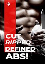 Cut, Ripped, Defined Abs!