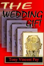 The Wedding Gift