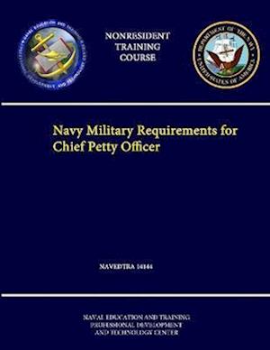 Navy Military Requirements for Chief Petty Officer - NAVEDTRA 14144 - (Nonresident Training Course)