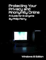 Protecting Your Privacy and Anonymity Online