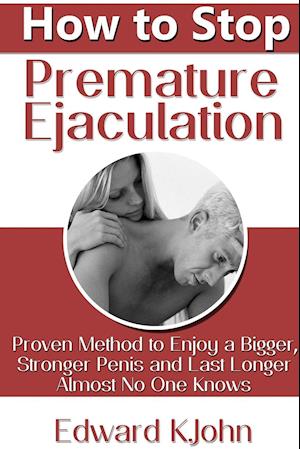 How to Stop Premature Ejaculation