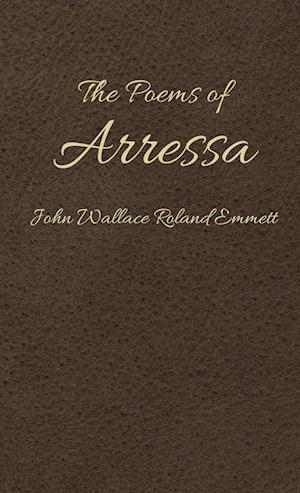 The Poems of Arressa