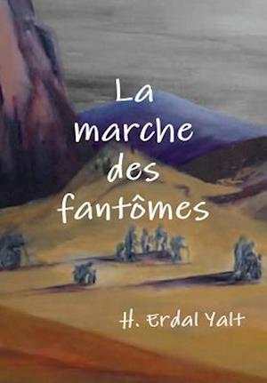 La marche des fantomes